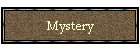 Mystery